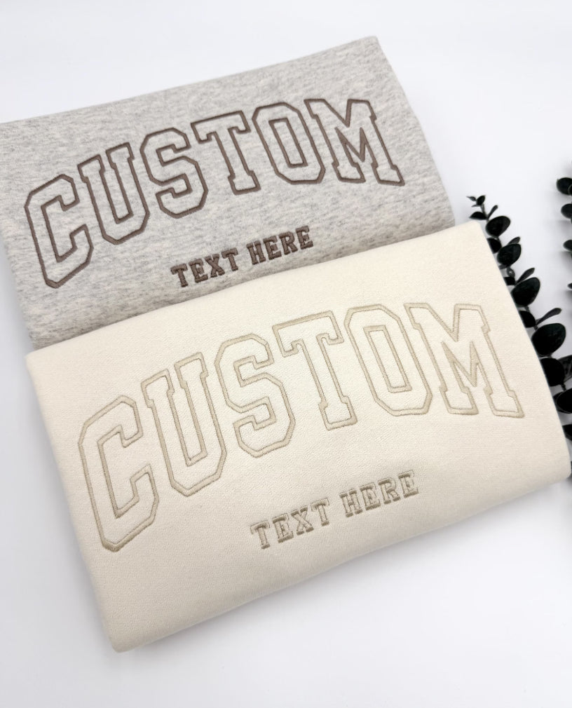 Custom Embroidered Sweatshirt